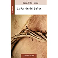 Pasion Del Seﾥor- La (nueva ed.) (Cuadernos Palabra)